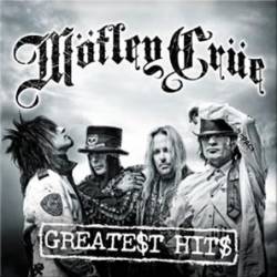 Mötley Crüe : Greate$t Hit$